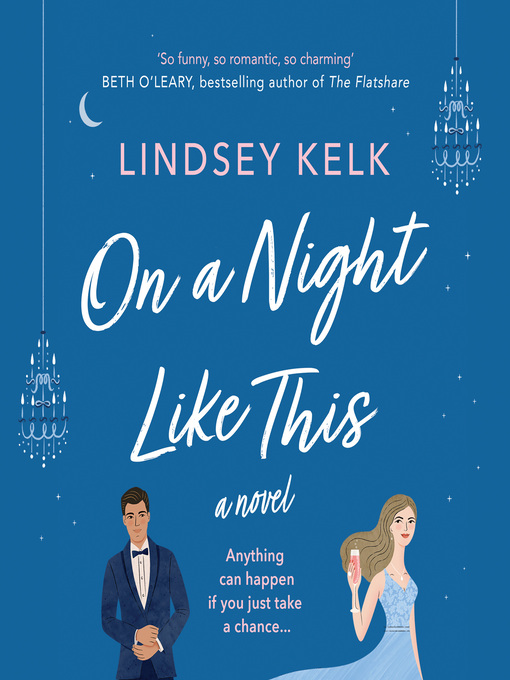 Title details for On a Night Like This by Lindsey Kelk - Wait list